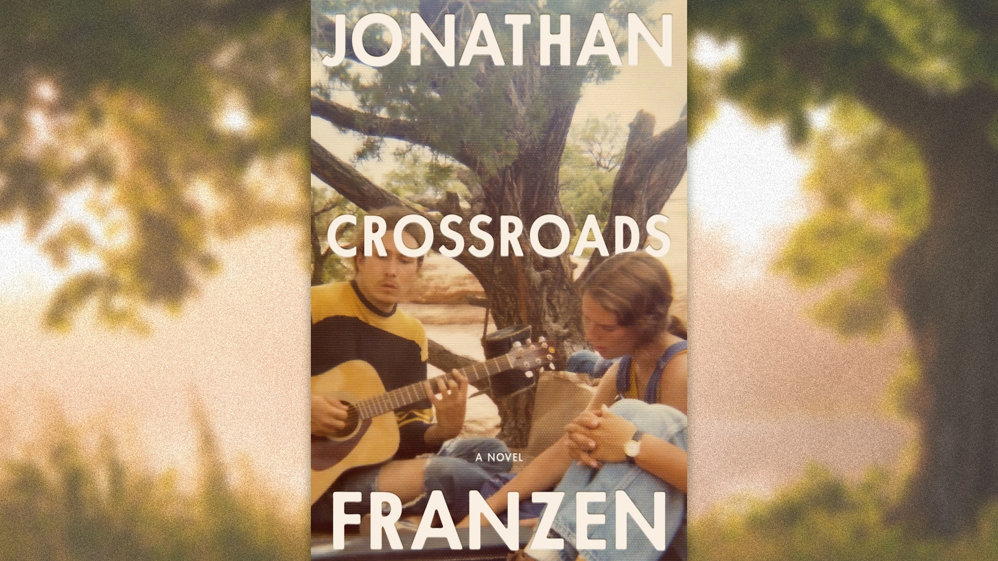 Jonathan Franzen sticks with what works—and loses what doesn’t—in the excellent Crossroads